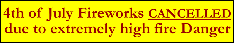 4th of July Fireworks CANCELLED